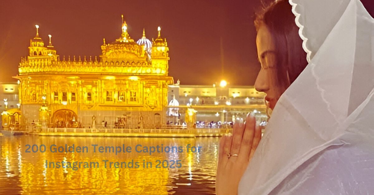 You are currently viewing 200+ Golden Temple Captions for Instagram Trends in 2025