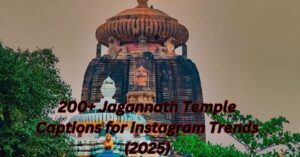 Read more about the article 200+ Jagannath Temple Captions for Instagram Trends (2025)