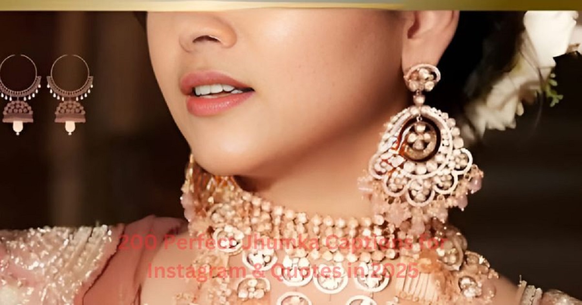 Read more about the article 200+ Perfect Jhumka Captions for Instagram & Quotes in 2025