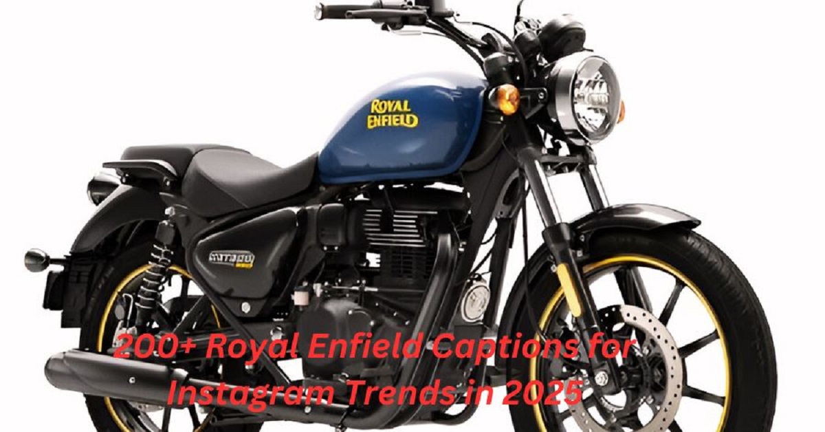 Read more about the article 200+ Royal Enfield Captions for Instagram Trends in 2025