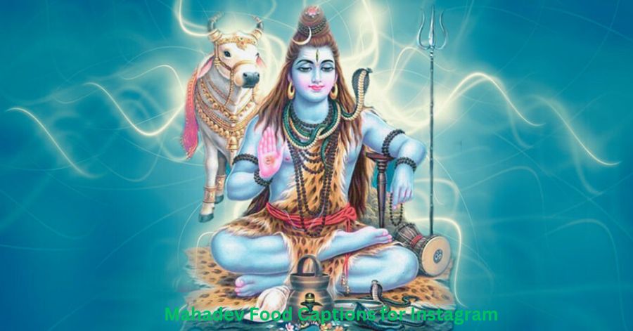 Mahadev Food Captions for Instagram