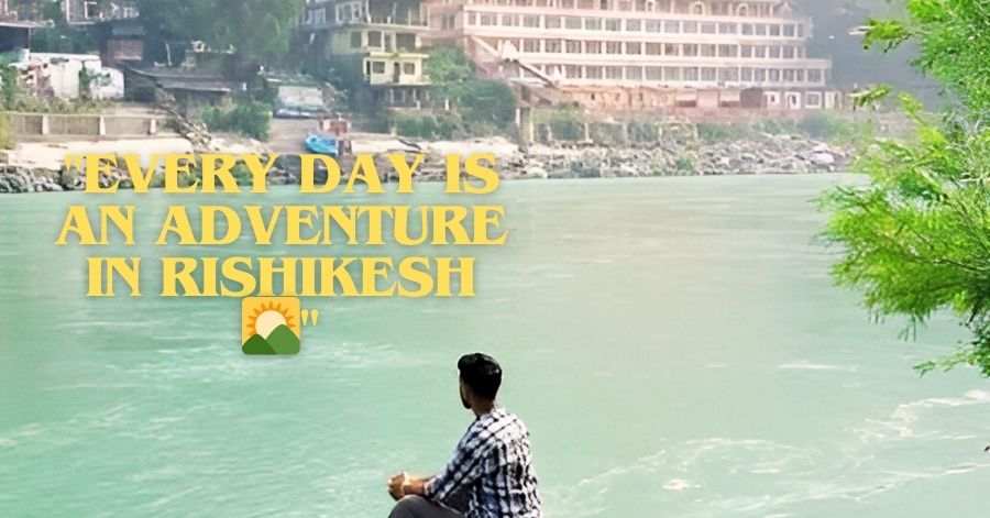 Rishikesh Captions for Instagram