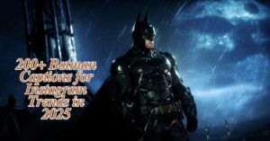 Read more about the article 200+ Batman Captions for Instagram Trends in 2025