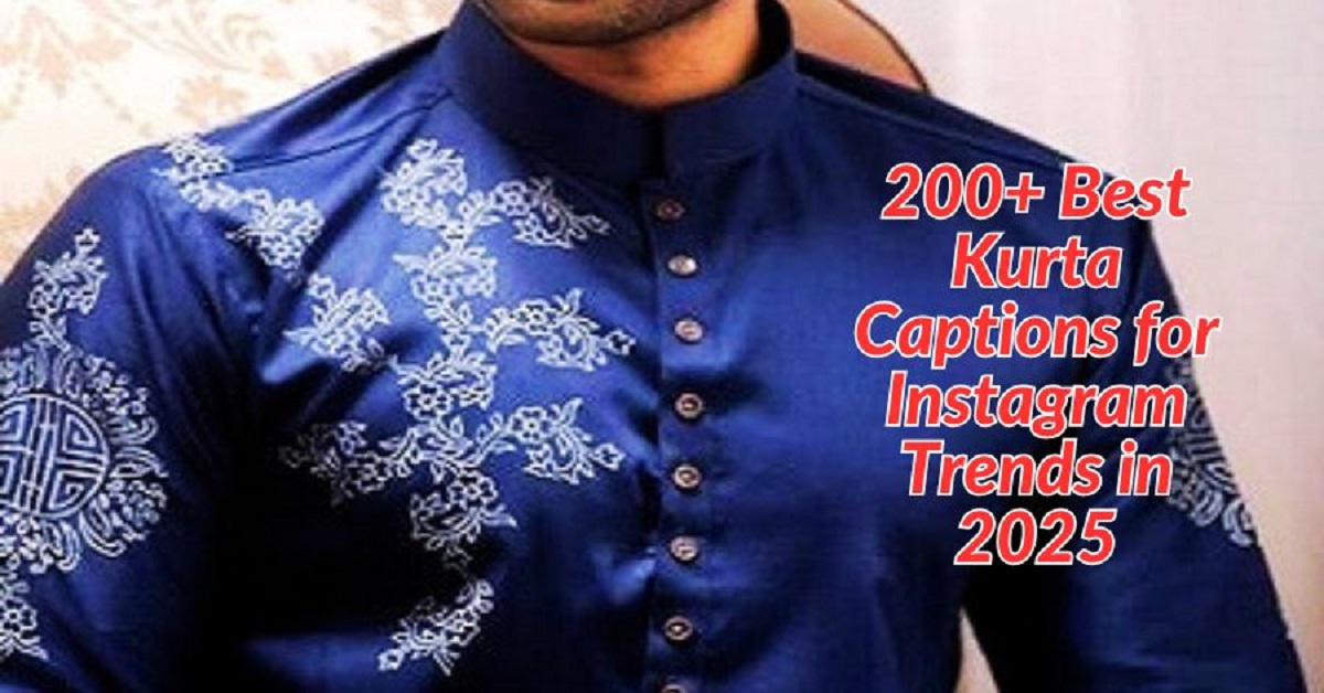 Read more about the article 200+ Best Kurta Captions for Instagram Trends in 2025