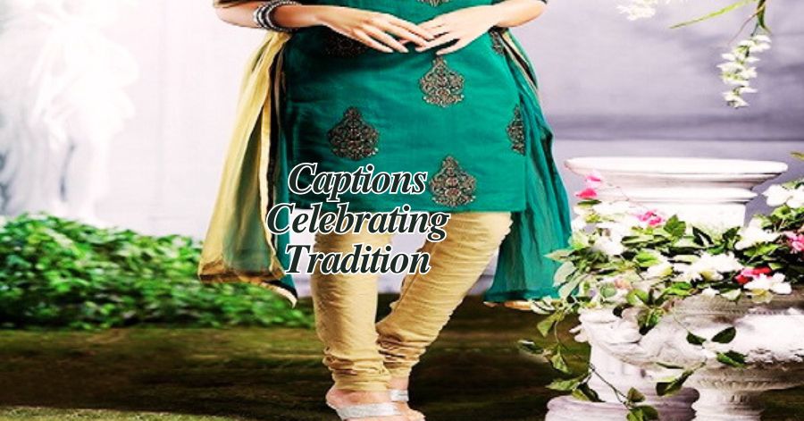 Captions Celebrating Tradition