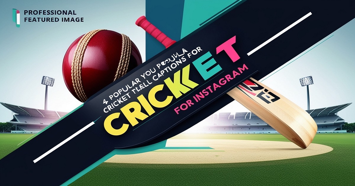 You are currently viewing 200 Best Cricket Captions for Instagram in 2025